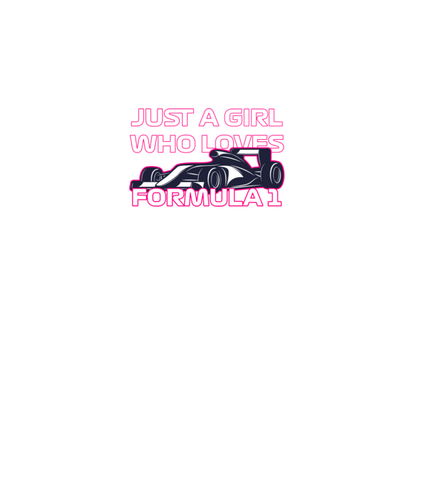 Just a girl who loves formula 1 minta fehér pólón