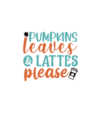 Pumpkins leaves and lattes please minta fehér pólón