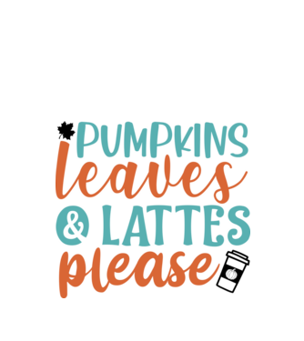 Pumpkins leaves and lattes please minta fehér pólón