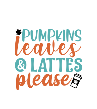 Pumpkins leaves and lattes please minta fehér pólón