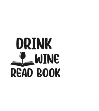 Drink Wine Read Book minta fehér pólón
