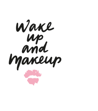 Wake up and makeup minta fekete pólón