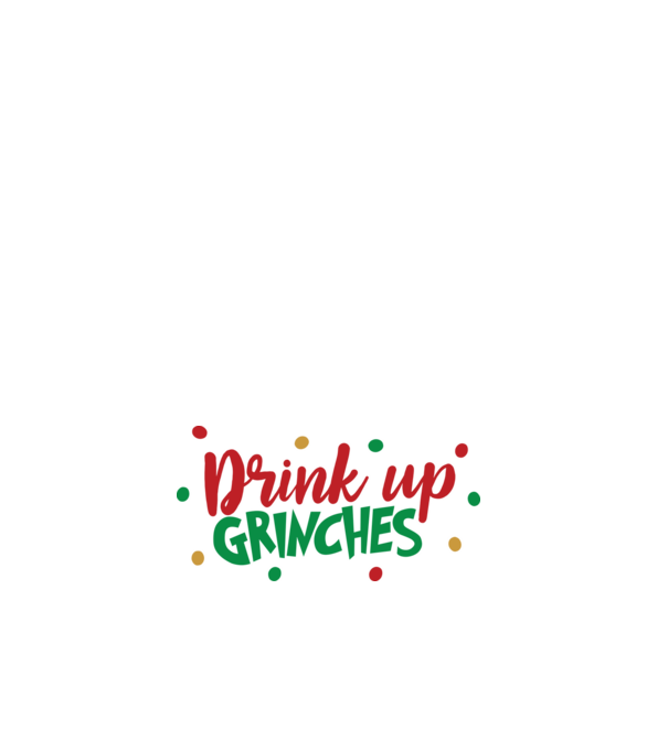 Drink up Grinches minta fehér pólón