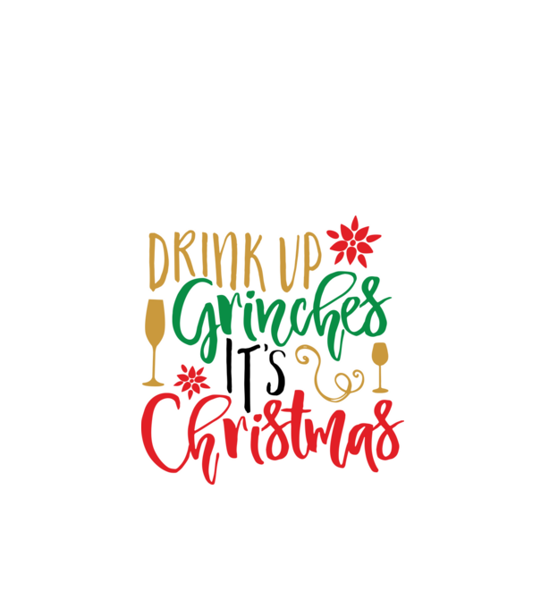 Drink up Grinches it's Christmas minta fehér pólón