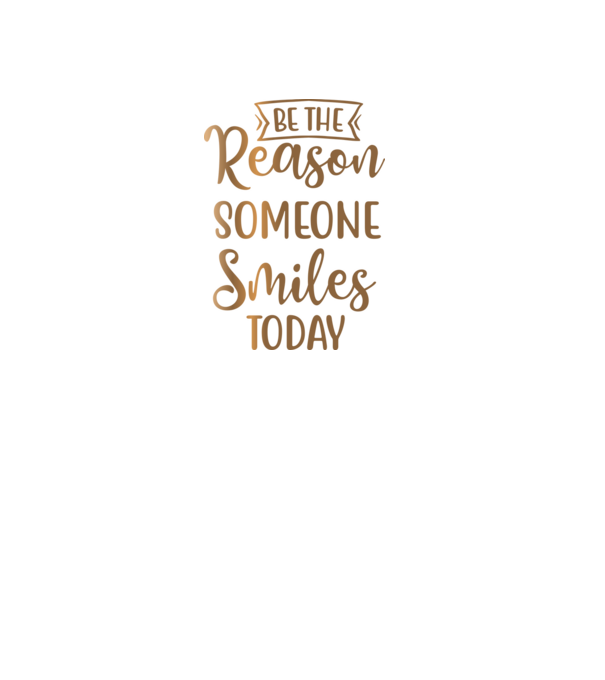 Be the reason someone smiles today minta fekete pólón