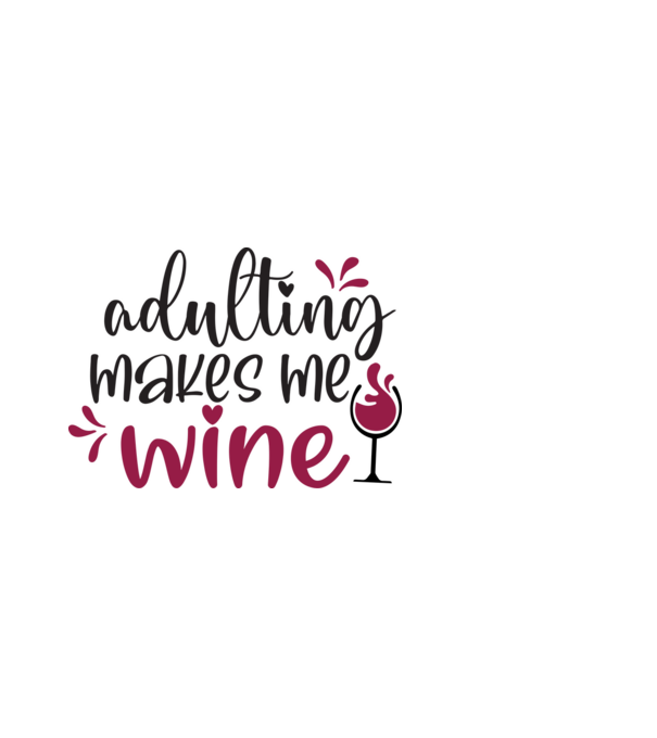Adulting makes me wine minta fekete pólón