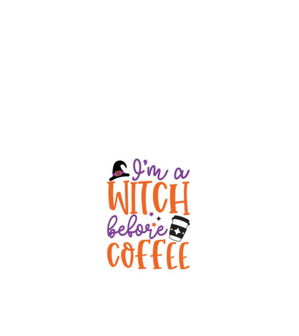 I'm A Witch Before Coffee minta fehér pólón