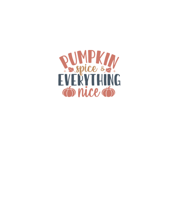 Pumpkin spice everything nice minta fehér pólón
