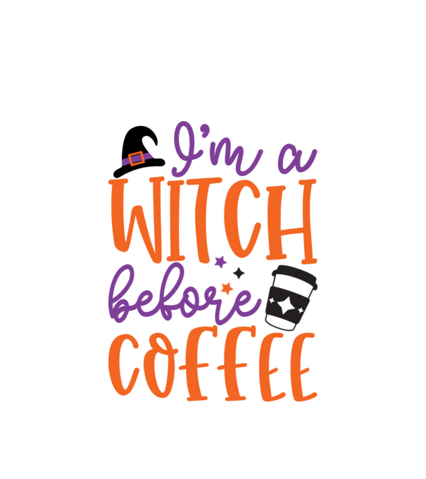 I'm A Witch Before Coffee minta fehér pólón