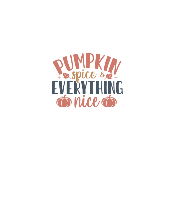 Pumpkin spice everything nice minta fehér pólón