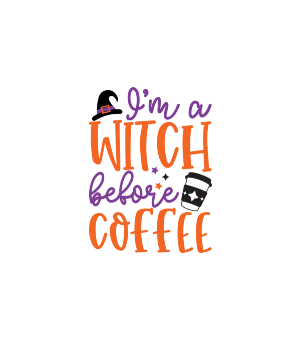 I'm A Witch Before Coffee minta fehér pólón