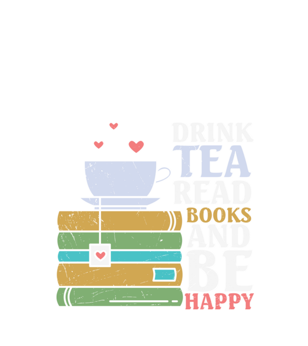 Drink tea, Read books minta fekete pólón