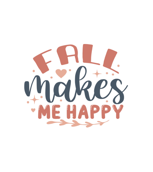 Fall makes me happy minta fehér pólón