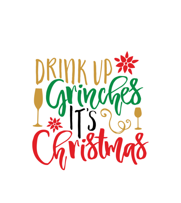 Drink up Grinches it's Christmas minta fehér pólón