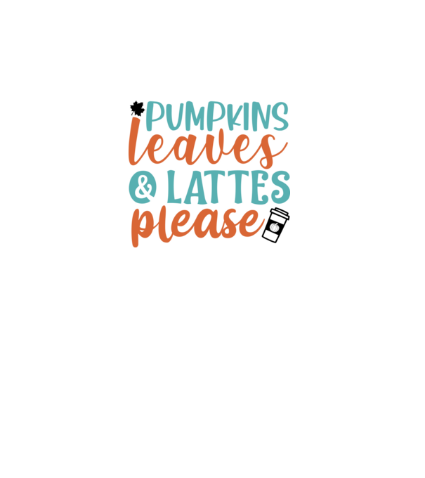 Pumpkins leaves and lattes please minta fehér pólón