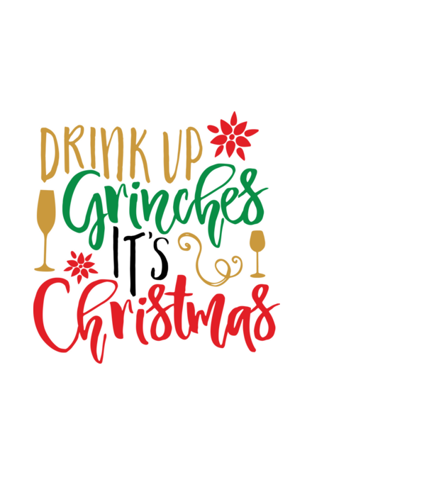 Drink up Grinches it's Christmas minta világoskék pólón