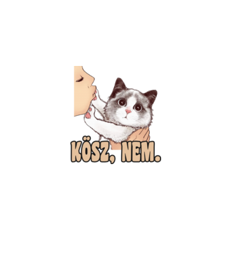 Kösz nem csodálkozó cica minta fehér pólón