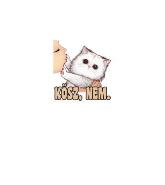 Kösz nem fehér cica minta fehér pólón