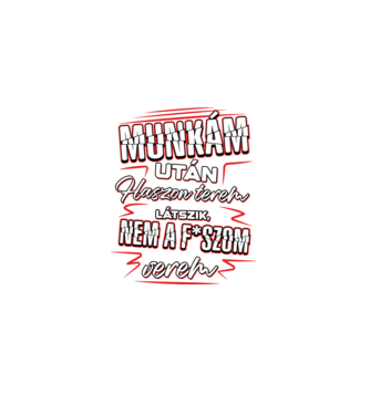 Munkám után haszon PIROS minta fekete pólón