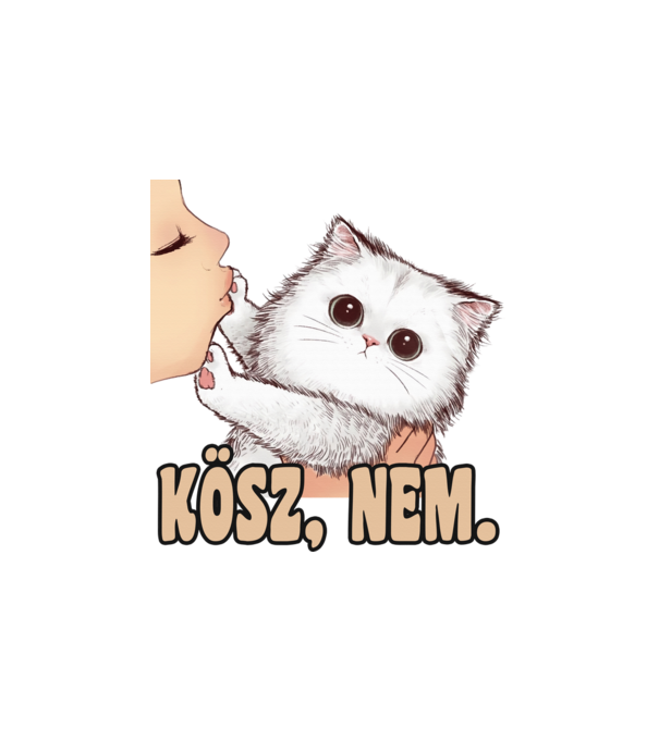 Kösz nem fehér cica minta fehér pólón