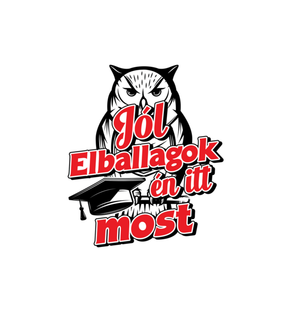 Jól elballagok én itt most minta fehér pólón