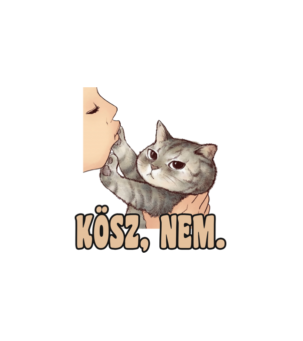 Kösz nem szüke cica minta fehér pólón