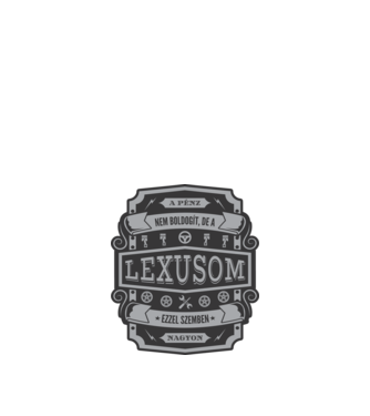 Boldogság a Lexusom minta fekete pólón