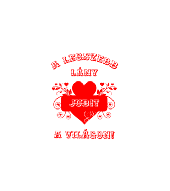 A legszebb lány Judit minta fehér pólón