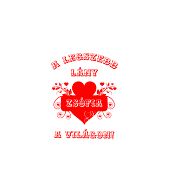 A legszebb lány Zsófia PM minta fehér pólón