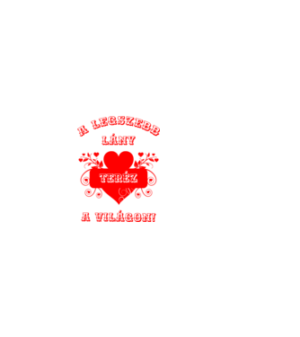 A legszebb lány Teréz minta világos rózsaszín pólón