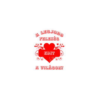 A legjobb feleség Edit minta homokszín pólón