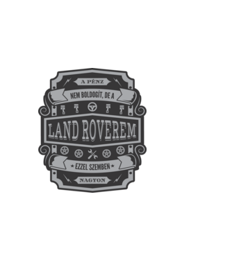 Boldogság a Land Roverem minta fehér pólón