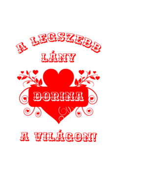 A legszebb lány Dorina minta fekete pólón