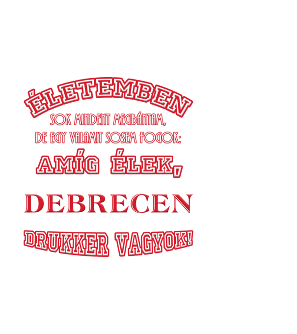 Debrecen drukker minta világoskék pólón