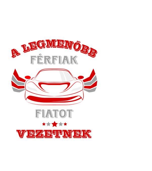 Legmenőbb férfiak fiat minta fehér pólón