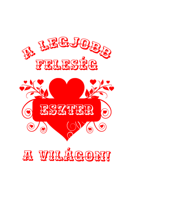A legjobb feleség Eszter minta fekete pólón
