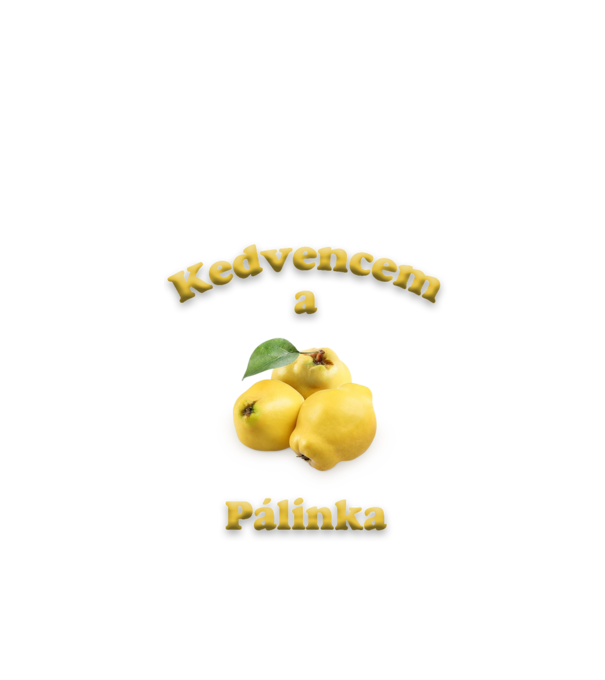 Birs pálinka minta almazöld pólón