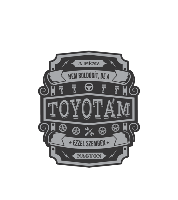 Boldogság a Toyotám minta fehér pólón