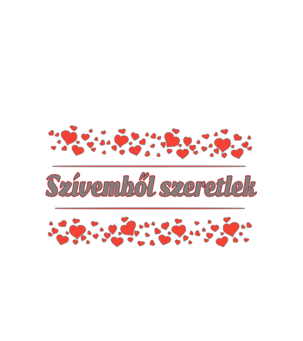 Szívemből szeretlek minta fehér pólón