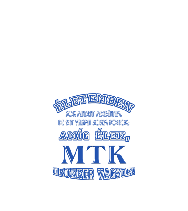 MTK drukker minta fehér pólón