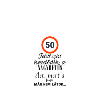 50 Felett / Születésnap minta almazöld pólón