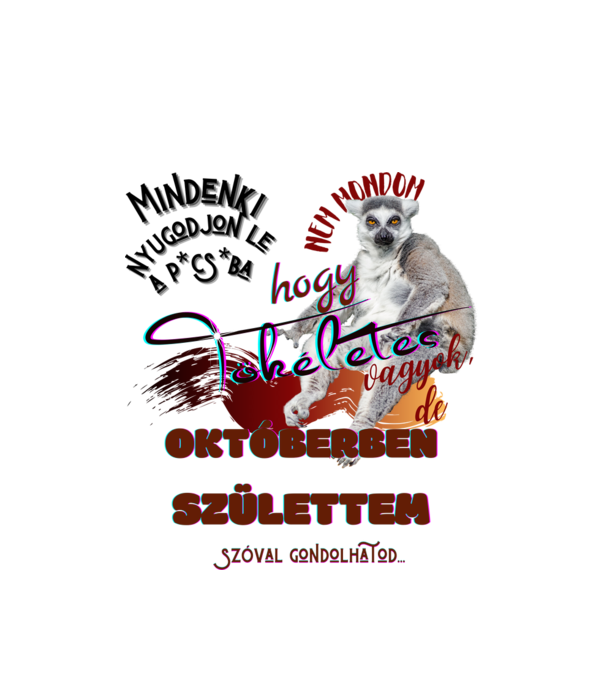 OKTÓBERBEN SZÜLETTEM minta fehér pólón