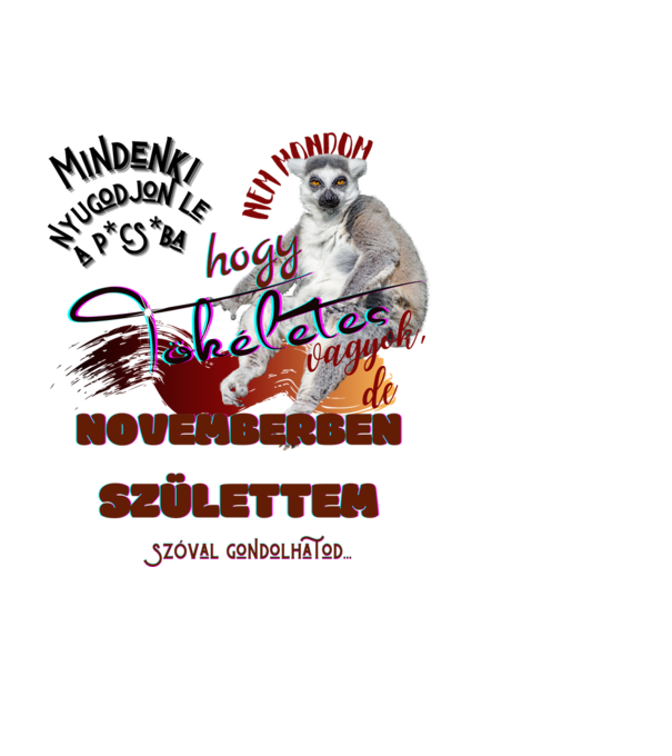 NOVEMBERBEN SZÜLETTEM minta fekete pólón