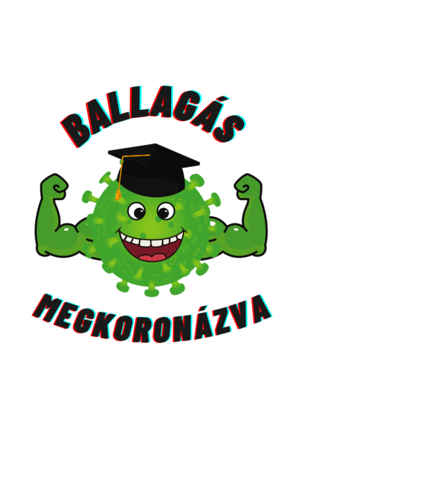 ballagás megkoronázva 2021 minta fehér pólón