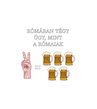 Rómában tégy úgy, mint a rómaiak - 5 sör minta fehér pólón