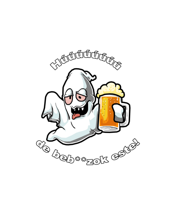 Részeg szellem - ˝Húúú de beb**zok˝ - fehér minta fehér pólón
