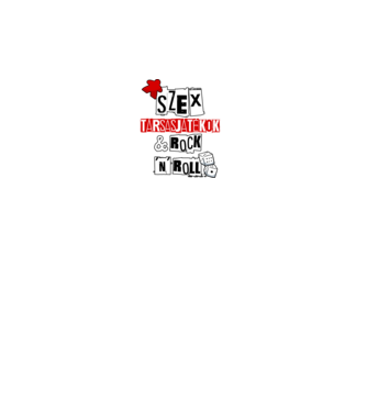  Szex, Társasjátékok & Rock 'n' Roll minta fekete pólón
