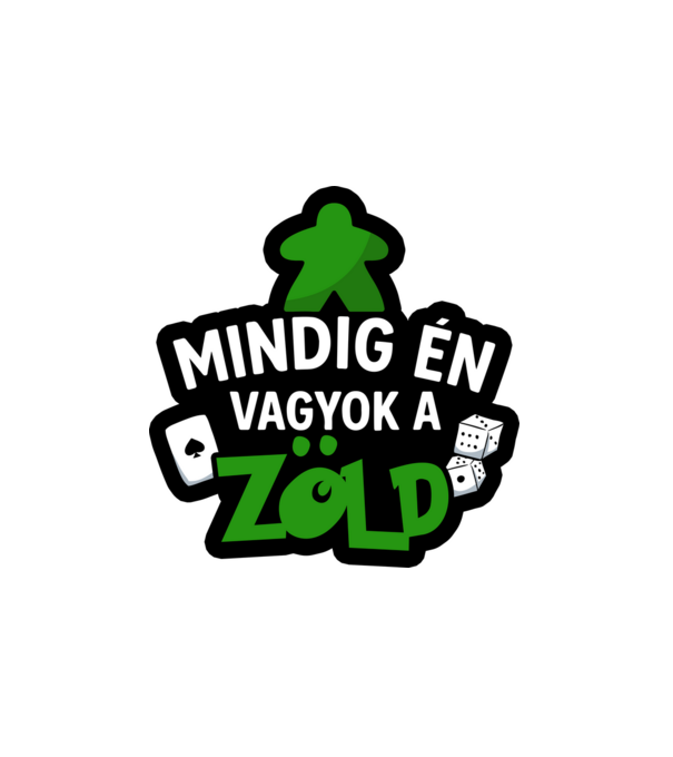 Mindig én vagyok a zöld minta fehér pólón