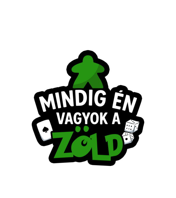 Mindig én vagyok a zöld minta fehér pólón