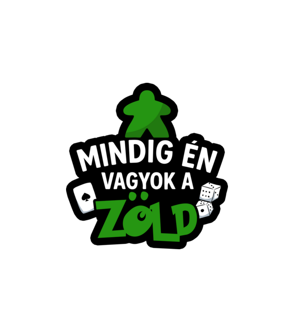 Mindig én vagyok a zöld minta fehér pólón